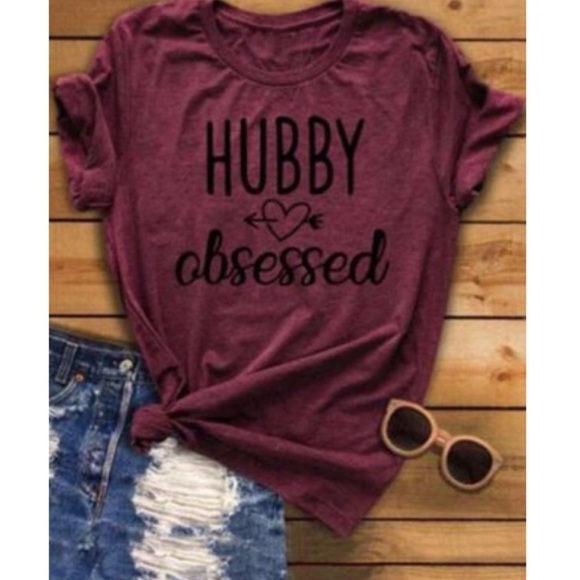Tops - 🍁HUBBY OBSESSED Graphic Printed T-Shirt🍁